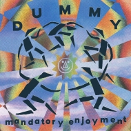 Dummy/Mandatory Enjoyment