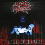 King Diamond/Deadly Lullabyes Live