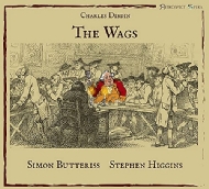 Dibdin Charles (1745-1814)/The Wags�� Butteriss(Narr) S. higgins(P)