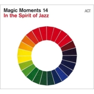 Various/Magic Moments 14 In The Spirit Of Jazz