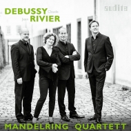 Rivier String Quartets Nos.1, 2, Debussy String Quartet : Mandelring Quartet