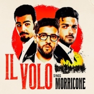 Il Volo/Il Volo Sings Morricone