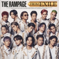 THE RAMPAGE from EXILE TRIBE/Rampage From Exile