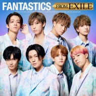 FANTASTICS from EXILE TRIBE/Fantastics From Exile