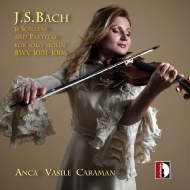 無伴奏ヴァイオリンのためのソナタとパルティータ 全曲　アンカ・ヴァシーレ・カラマン（2CD）