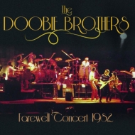 Doobie Brothers/Farewell Concert 1982 (Ltd)