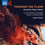 ԥκʽ/Gustav Piekut Towards The Flame-scriabin  Langgaard