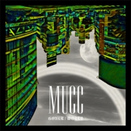 MUCC/Goner / World