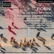 In The Midst of Things -Piano & Chamber Works : D.Ashkenazy(Cl)R.Raimondi(Vn)Kropfitsch(Vc)Farrugia(P)