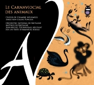 サン＝サーンス (1835-1921)/Le Carnav(Oc)al Des Animaux： Pungier / Melisme Chamber Cho Bretagne National O