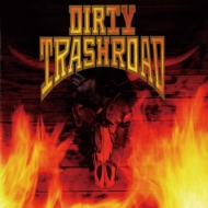 Dirty Trashroad/Dirty Trashroad (Ltd)