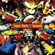 Various/Super Rock Summitŷؤγʡ (Ltd)