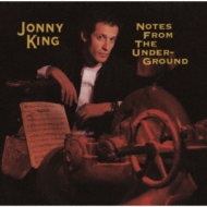 Johnny King (Jz)/Notes From The Underground
