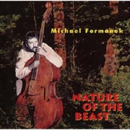 Michael Formanek/Nature Of The Beast