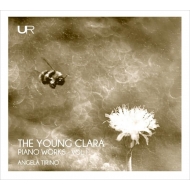 塼ޥ󡢥1819-1896/The Young Clara-piano Works Vol.1 Tirino(P)