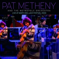 Pat Metheny/Live At North Sea Jazz Festival 2003 (Ltd)