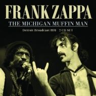 フランク・ザッパ 1974年、76年 ３公演分の未発表ライヴ音源全72曲を 