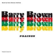 Barry Brown/Praises
