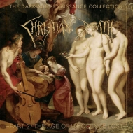 Christian Death/Dark Age Renaissance Collection / Part 2 / The Age Of Innocence Lost