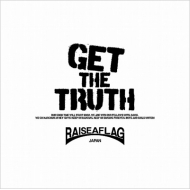RAISE A FLAG/Get The Truth