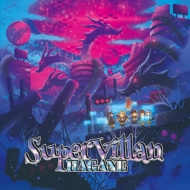 HAGANE/Supervillan