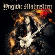 Yngwie Malmsteen/World On Fire