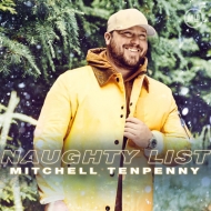 Mitchell Tenpenny/Naughty List