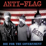 Anti Flag/Die For The Government (Digi)