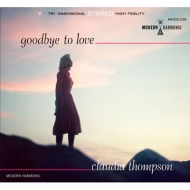 Claudia Thompson/Goodbye To Love