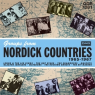 Groups From Nordick Countries: 1965-1967: 60年代北欧ロックンロール･バンド大集合!