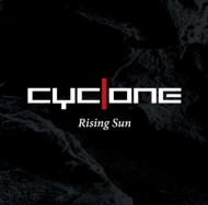 CYCLONE/Rising Sun