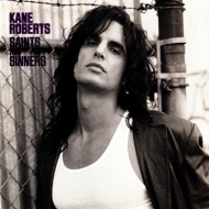Kane Roberts/Saints And Sinners (Ltd)