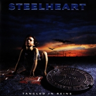 Steelheart/Tangled In Reins (Ltd)