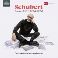 シューベルト（1797-1828）/Piano Sonata 1 13 1 7： Mastroprimiano