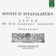 ザンボーニ、ジョヴァンニ（c.1687-c.1764）/Sonate D'intavolatura Di Leuto： Pansolin(Archlute)