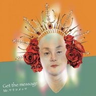 Mr.ꥳå/Get The Message