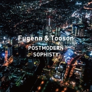 Fugenn  Tooson/Postmodern Sophisty