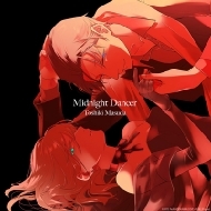 Midnight Dancer yԐYՁz