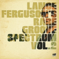 Lance Ferguson/Rare Groove Spectrum Vol. 2
