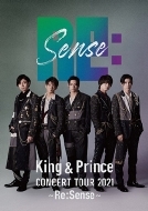 King & Prince CONCERT TOUR 2021 ～Re:Sense～ | DVD ＆ ブルーレイ 