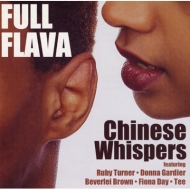 Full Flava/Chinese Whispers
