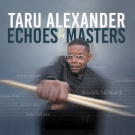 Taru Alexander/Echoes Of The Masters