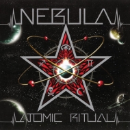 Nebula (Rock)/Atomic Ritual