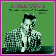 Various/Nola Soul The Allen Toussaint Productions 1960-63 (Ltd)
