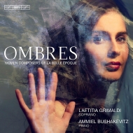 Soprano Collection/Ombres-women Composers Of La Belle Epoque： Grimaldi(S) Bushakevitz(P) (Hyb)