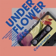 Various/Under Flower Fes Compilation