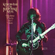 THE INTERCHANGE KILLS/Mellow Party -live In Tokyo-