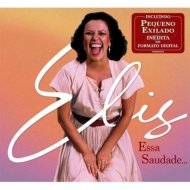 Elis Regina/Essa Saudade
