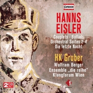 アイスラー、ハンス（1898-1962）/Couplets Balladen Orche. suite 2 3 4 Die Letzte Nacht： Hk Gruber / Ensembl