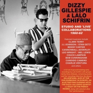 Dizzy Gillespie / Lalo Schifrin/Studio And 'live'Collaborations 1960-62